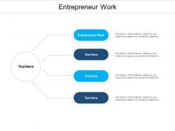 Entrepreneur work ppt powerpoint presentation show graphics cpb