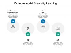 Entrepreneurial creativity learning ppt powerpoint presentation elements cpb