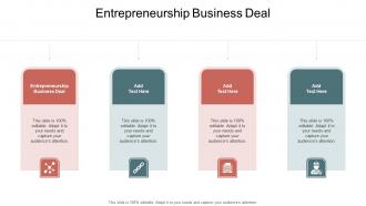 Entrepreneurship Business Deal In Powerpoint And Google Slides Cpb
