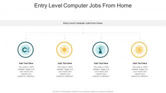 Entry Level Computer Jobs From Home In Powerpoint And Google Slides Cpb