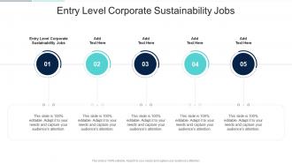 Entry Level Corporate Sustainability Jobs In Powerpoint And Google Slides Cpb