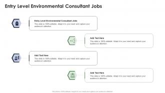 Entry Level Environmental Consultant Jobs In Powerpoint And Google Slides Cpb