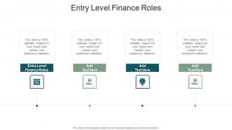 Entry Level Finance Roles In Powerpoint And Google Slides Cpb