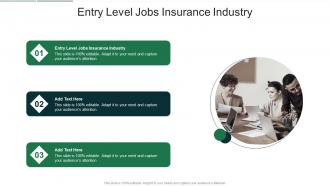 Entry Level Jobs Insurance Industry In Powerpoint And Google Slides Cpb