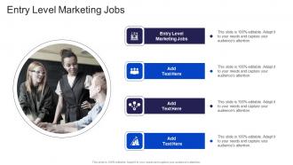 Entry Level Marketing Jobs In Powerpoint And Google Slides Cpb