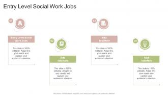 Entry Level Social Work Jobs In Powerpoint And Google Slides Cpb