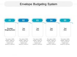 Envelope budgeting system ppt powerpoint presentation layouts cpb