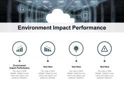 Environment impact performance ppt powerpoint presentation portfolio graphics example cpb