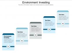 Environment investing ppt powerpoint presentation file sample cpb