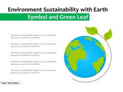 Environment sustainability with earth symbol and green leaf