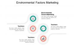 Environmental factors marketing ppt powerpoint presentation portfolio example cpb