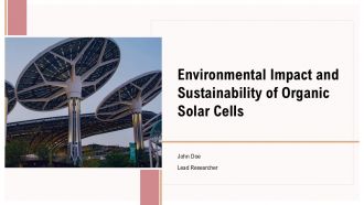 Environmental Impact And Sustainability Of Organic Solar Cells PPT Guidelines ACP