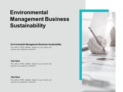 Environmental management business sustainability ppt powerpoint gallery cpb