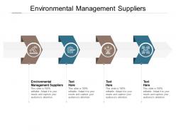 Environmental management suppliers ppt powerpoint presentation infographics aids cpb