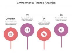 Environmental trends analytics ppt powerpoint presentation outline slide cpb