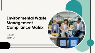 Environmental Waste Management Compliance Matrix PPT Outline AT