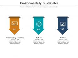 Environmentally sustainable ppt powerpoint presentation icon clipart images cpb
