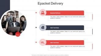 Epacket Delivery In Powerpoint And Google Slides Cpb