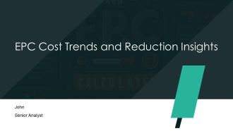 EPC Cost Trends And Reduction Insights PPT Slides AT