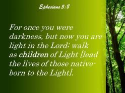 Ephesians 5 8 live as children of light powerpoint church sermon