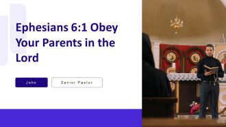 Ephesians 61 Obey Your Parents In The Lord PPT Summary AT