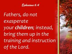 Ephesians 6 4 the training and instruction powerpoint church sermon