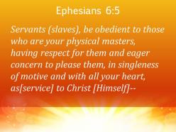 Ephesians 6 5 obey your earthly masters with respect powerpoint church sermon