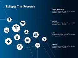 Epilepsy trial research ppt powerpoint presentation styles gallery