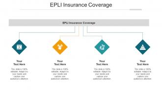EPLI Insurance Coverage Ppt Powerpoint Presentation Styles Influencers Cpb