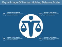 Equal image of human holding balance scale