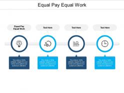 Equal pay equal work ppt powerpoint presentation design ideas cpb