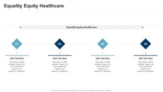 Equality Equity Healthcare In Powerpoint And Google Slides Cpb