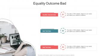 Equality Outcome Bad In Powerpoint And Google Slides Cpb