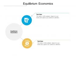 Equilibrium economics ppt powerpoint presentation model inspiration cpb
