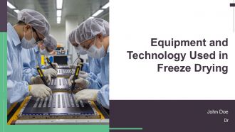 Equipment And Technology Used In Freeze Drying PPT Sample AT