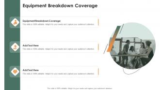 Equipment Breakdown Coverage In Powerpoint And Google Slides Cpb