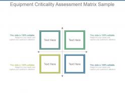 Equipment criticality assessment matrix sample powerpoint slides design