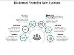 equipment_financing_new_business_ppt_powerpoint_presentation_gallery_examples_cpb_Slide01