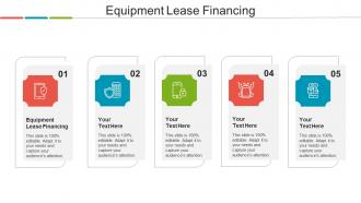 Equipment Lease Financing Ppt Powerpoint Presentation Visual Aids Pictures Cpb