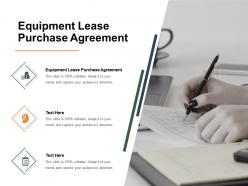 Equipment lease purchase agreement ppt powerpoint presentation model example cpb