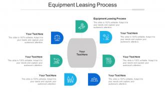Equipment Leasing Process Ppt Powerpoint Presentation Diagram Templates Cpb