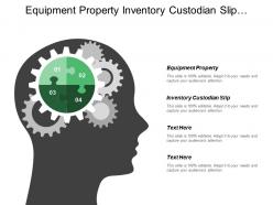 Equipment Property Inventory Custodian Slip Aggregation Increasing Collaboration