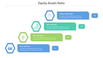 Equity Assets Ratio Ppt Powerpoint Presentation Summary Templates Cpb