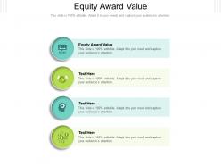 Equity award value ppt powerpoint presentation infographics format cpb