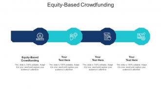 Equity Based Crowdfunding Ppt Powerpoint Presentation Gallery Background Cpb