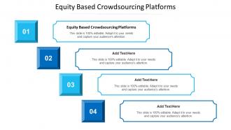 Equity Based Crowdsourcing Platforms Ppt Powerpoint Presentation Infographic Cpb