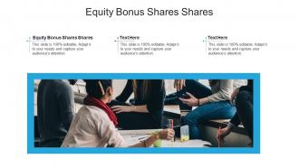Equity bonus shares shares ppt powerpoint presentation infographics graphics design cpb