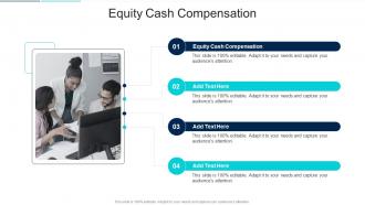 Equity Cash Compensation In Powerpoint And Google Slides Cpb