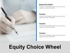 Equity choice wheel ppt powerpoint presentation gallery portfolio cpb