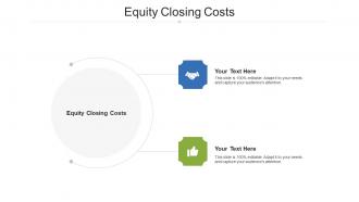 Equity closing costs ppt powerpoint presentation styles maker cpb